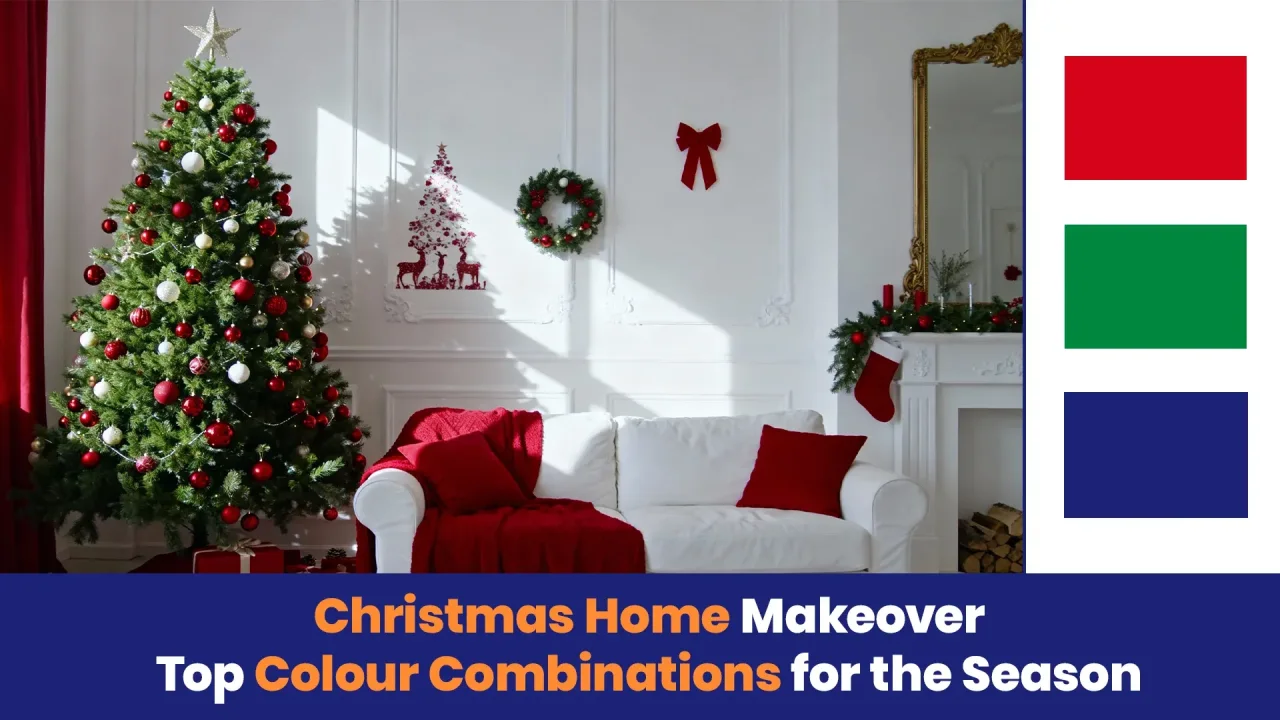 Christmas Home Makeover: Top Colour Combinations for the Season