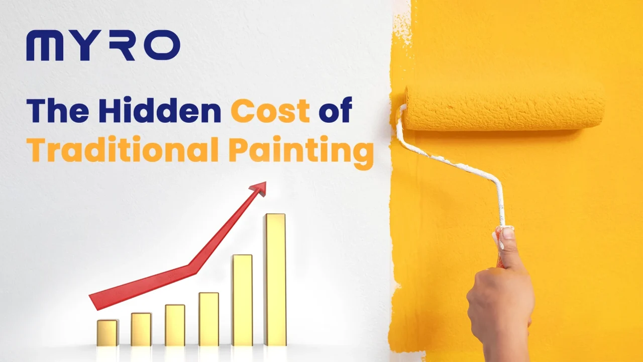 The Hidden Cost of Traditional Painting (And How Myro Fixes It)
