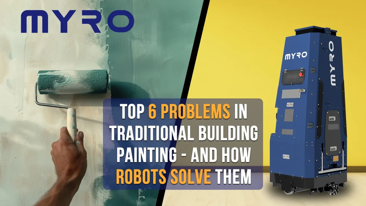 Top 6 Problems in Traditional Building Painting - and How Robots Solve Them