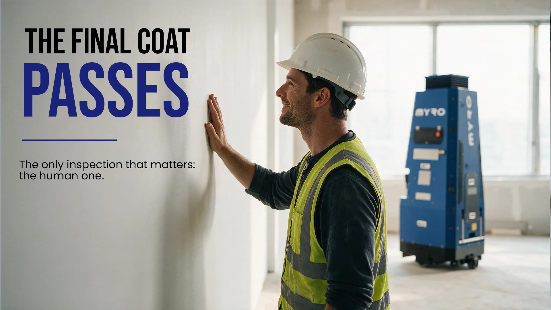 Why the Final Coat Carries the Most Risk in Construction Finishing